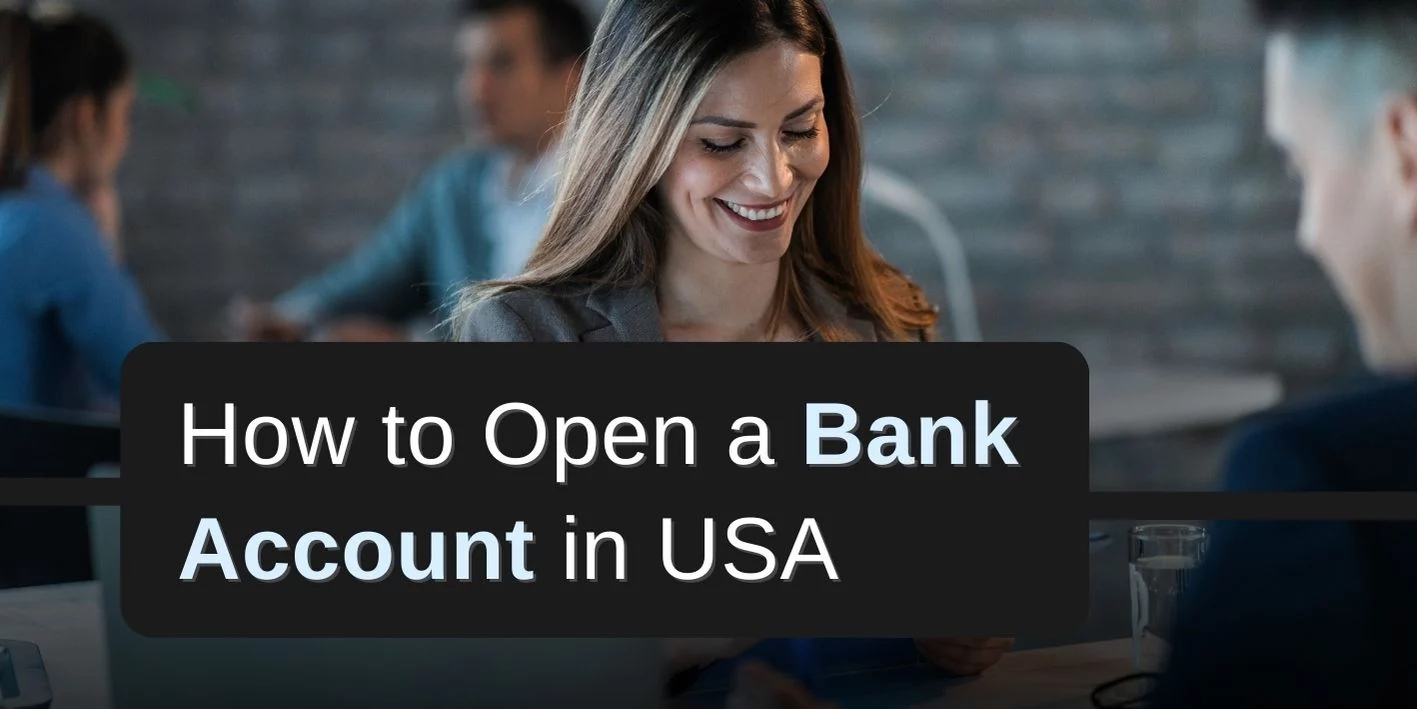 Open a Bank Account in USA